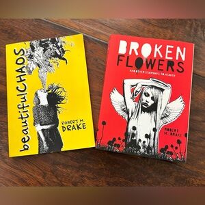 Robert M. Drake Beautiful Chaos and Broken Flowers Poetry Books